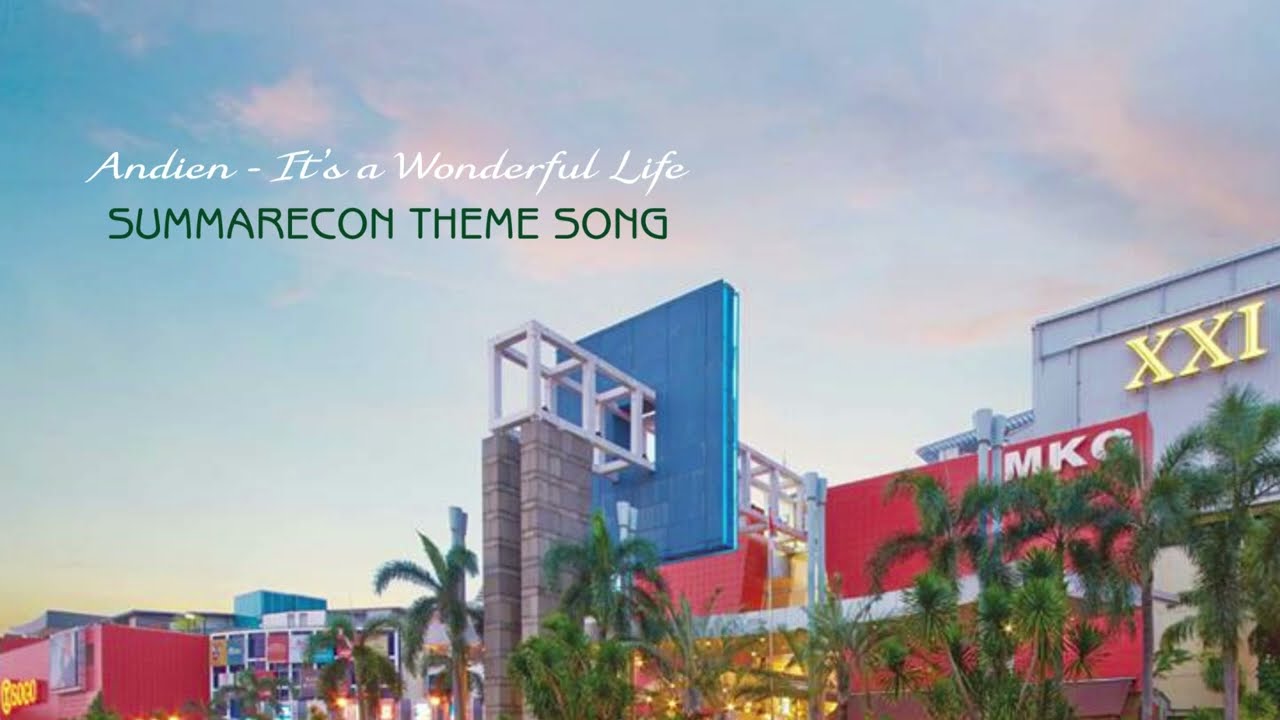 It's a Wonderful Life (Andien Ver., Summarecon Theme Song)