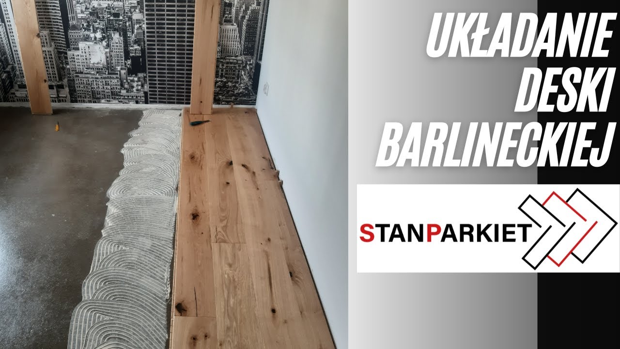 Montaż deski barlineckiej na klej