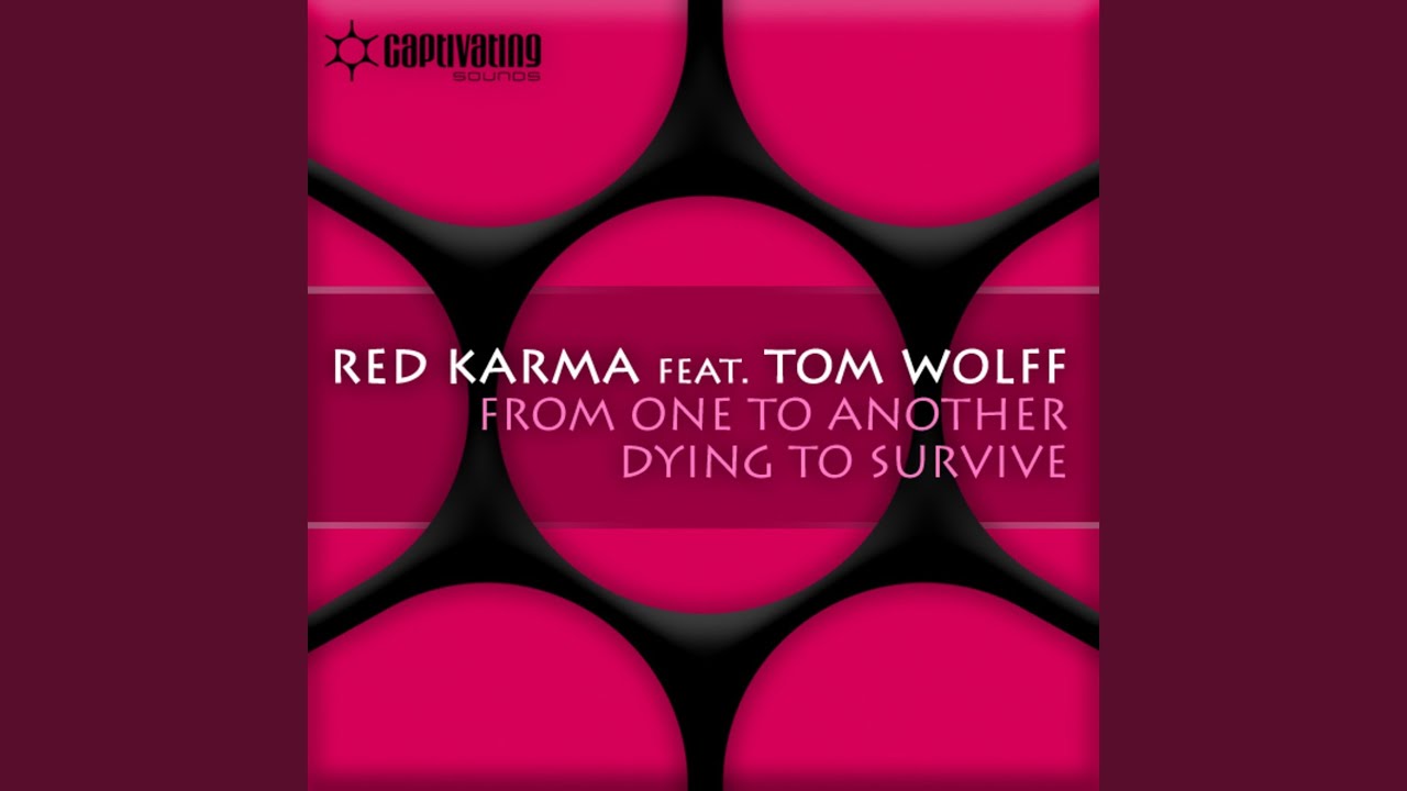 Dying To Survive (Mr. Sam vs Fred Baker's Remix)