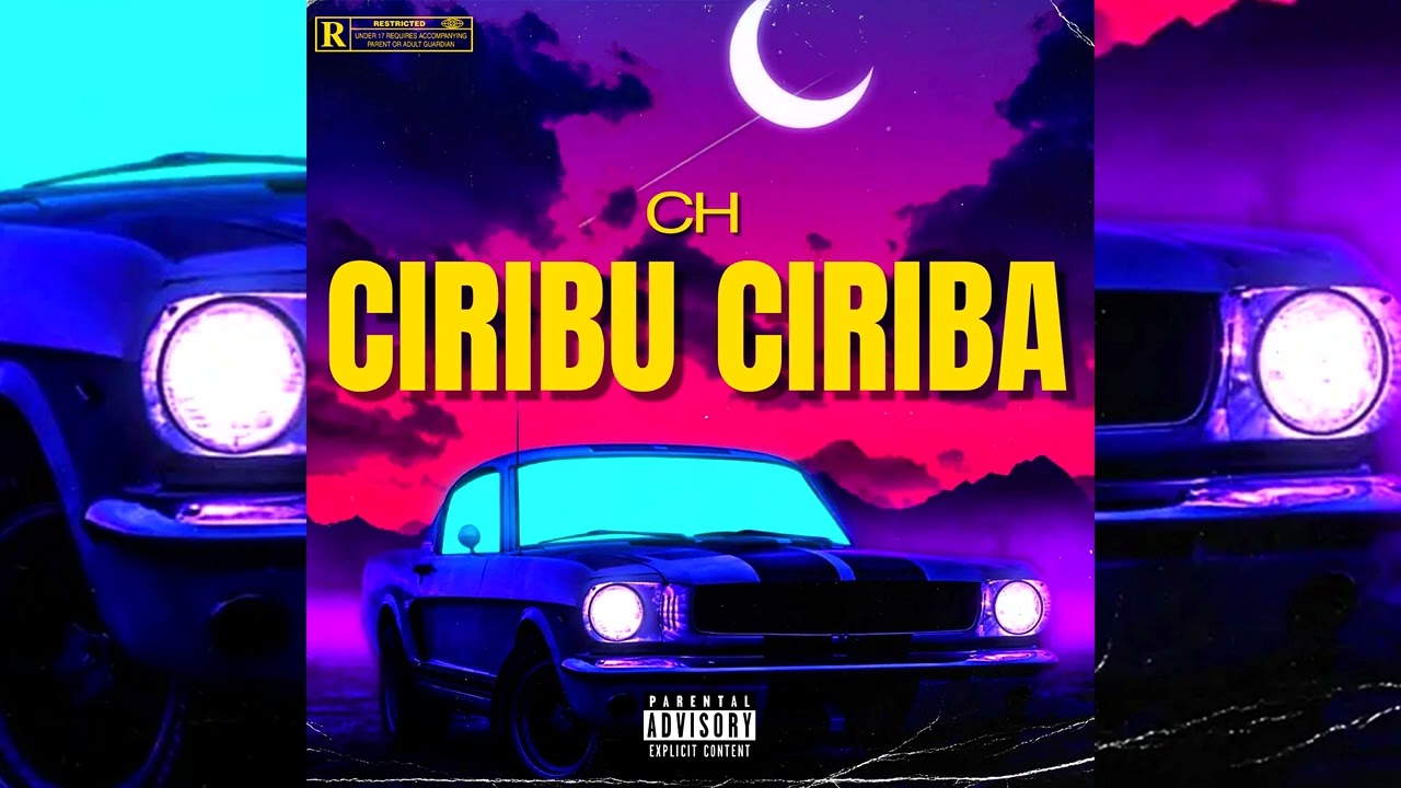 CH - CIRIBU CIRIBA (OFFICIAL AUDIO TRACK)