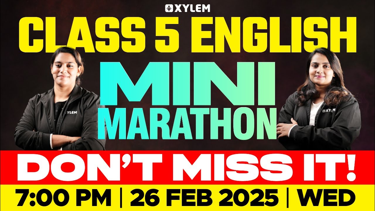Class 5 English | Mini Marathon - Annual Exam 2025 | Xylem Class 5