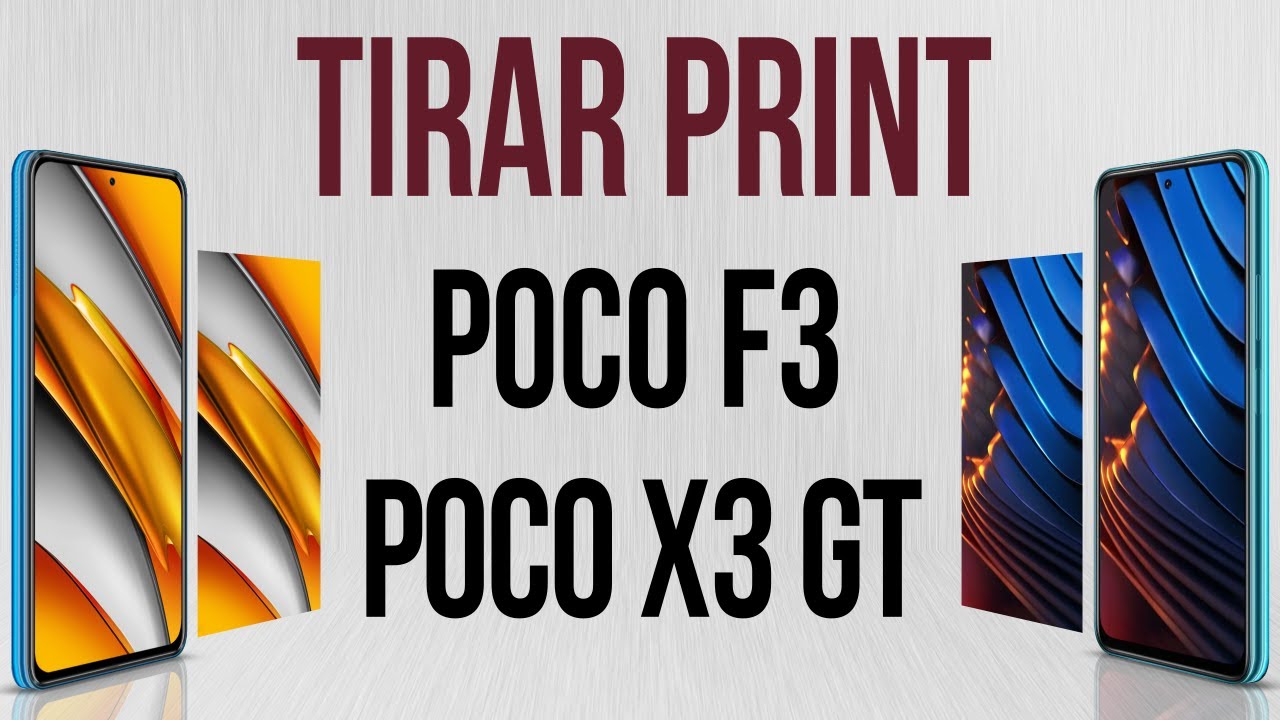 Tirar Print no Poco F3 e Poco X3 GT