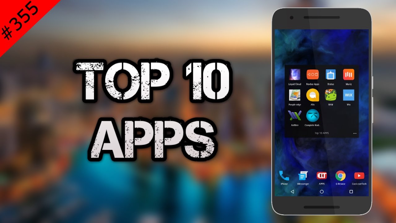 #355 Top 10 Best APPS - Customizations