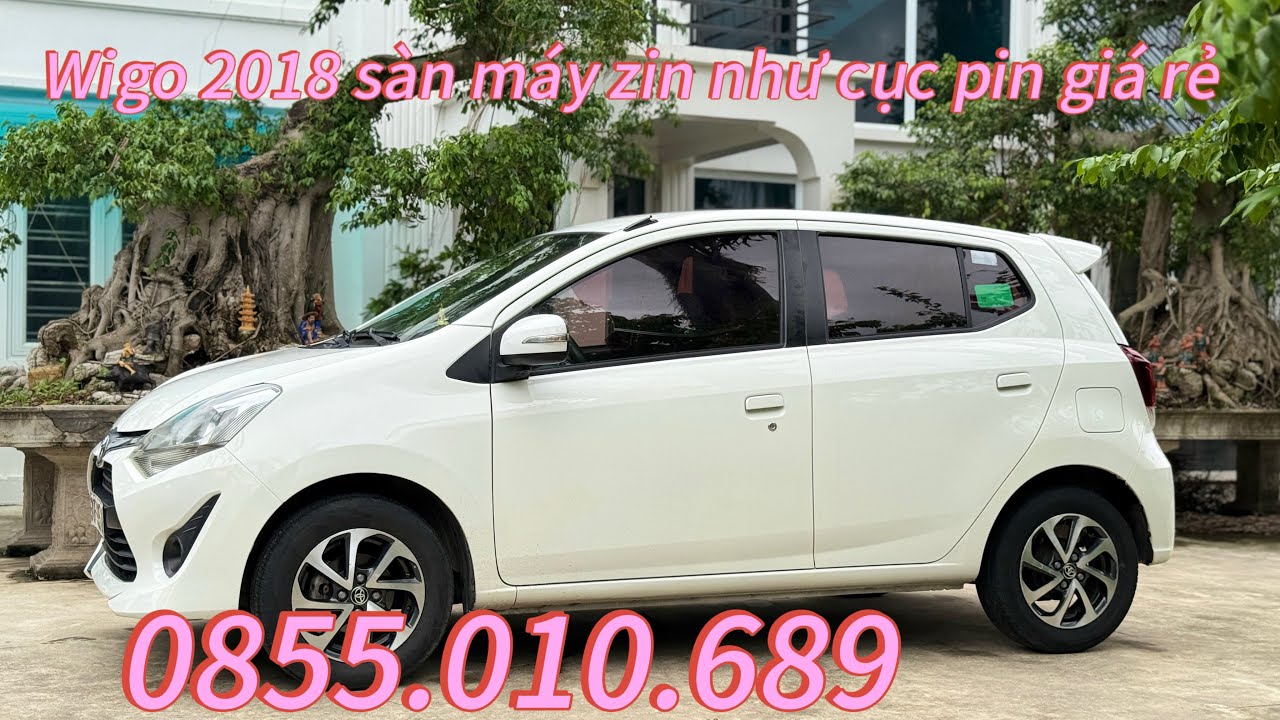 Wigo 2018 sàn đẹp máy zin như cục pin giá rẻ . Lh 0855.010.689