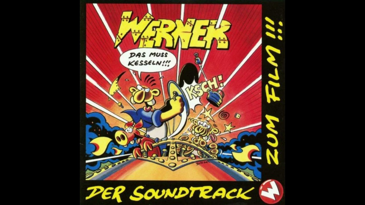 01 Das Muss Kesseln | Werner - Das Muss Kesseln Soundtrack