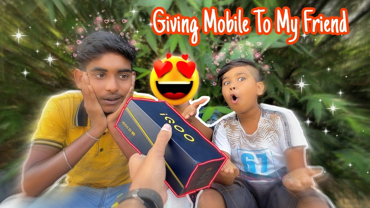 Giving Gaming Mobile to My Best Friend 😍