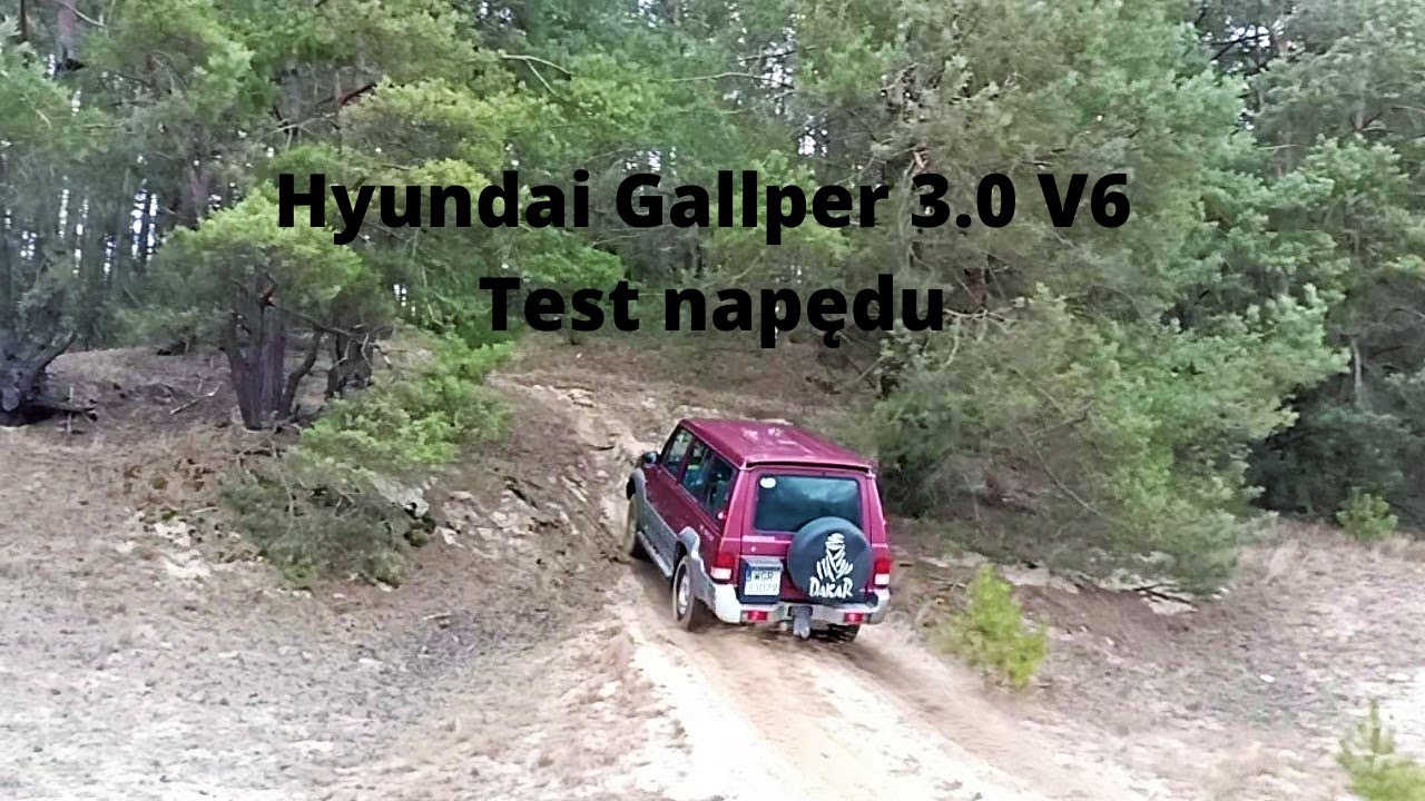 Hyundai Galloper 3.0 v6 test napędu przed rajdem
