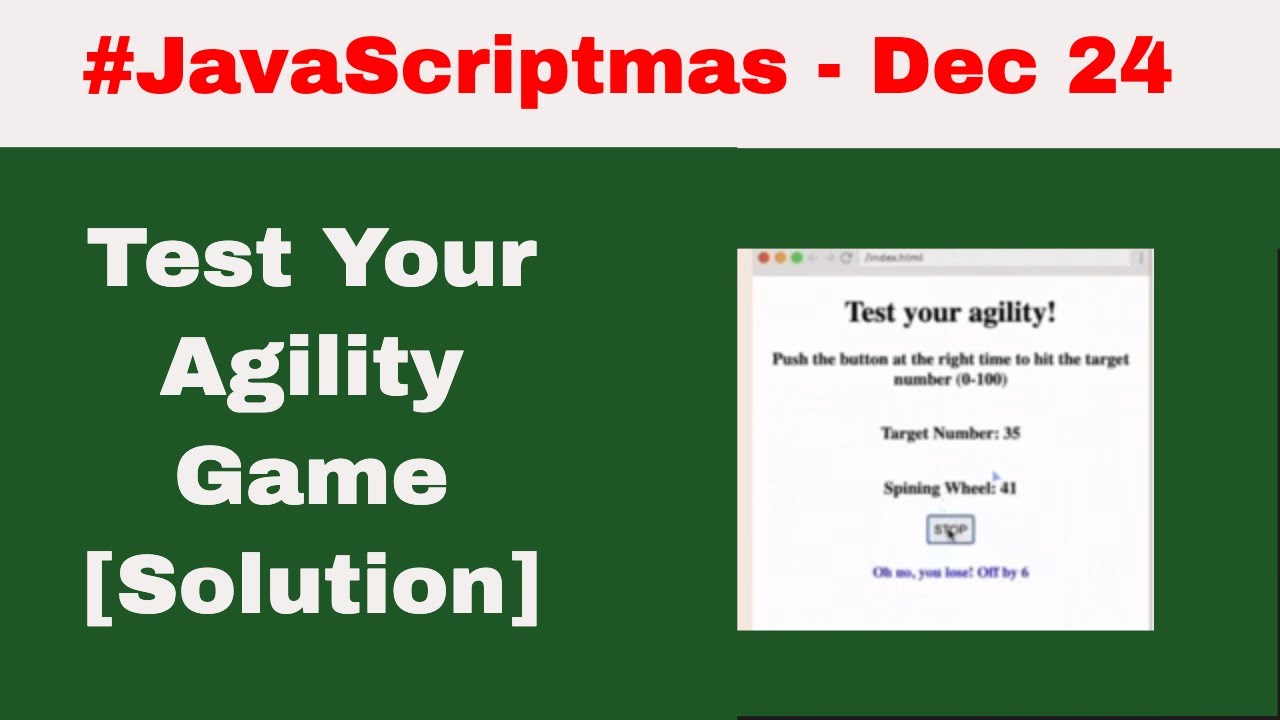 #JavaScriptmas Dec. 24 2020 Challenge -- Test Your Agility Game -- Solution