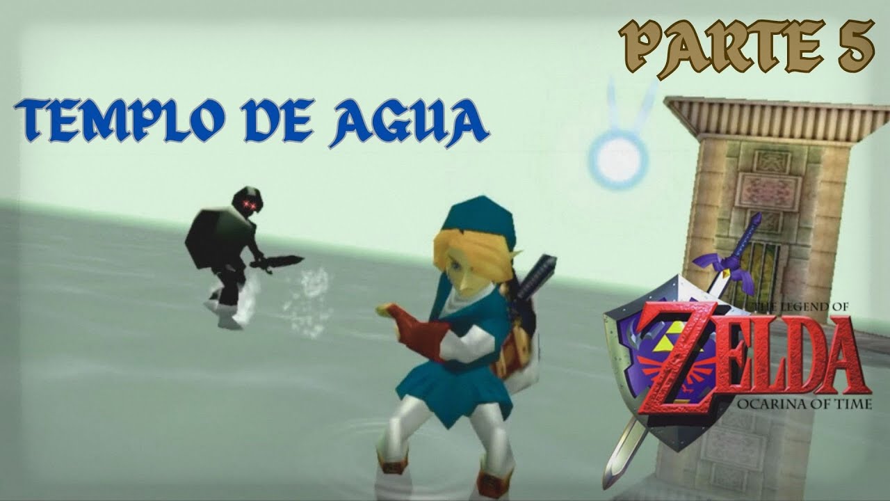 The Legend of Zelda: Ocarina of Time - Gameplay en español #5 (Templo de agua)