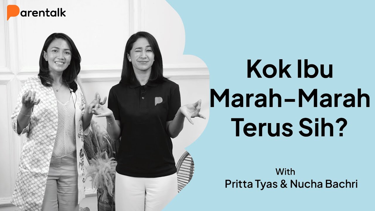 #1 GEPTalks - Gimana Cara Kelola Emosi Ibu | Pritta Tyas & Nucha Bachri