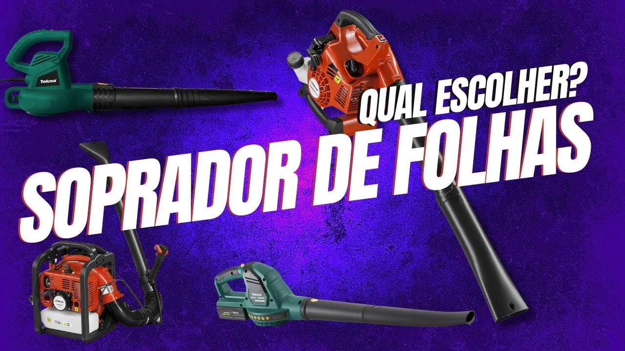 QUAL SOPRADOR DE FOLHAS ESCOLHER?