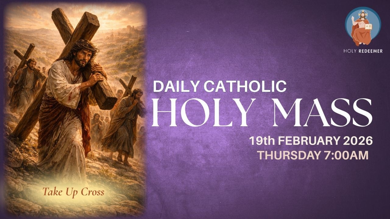 Catholic Holy Mass  - 19th February 2026, Thursday