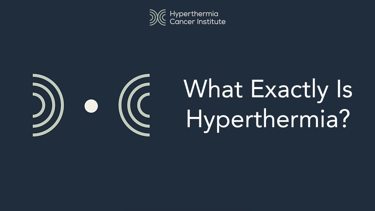 What Is Hyperthermia? | Hyperthermia Cancer Institute