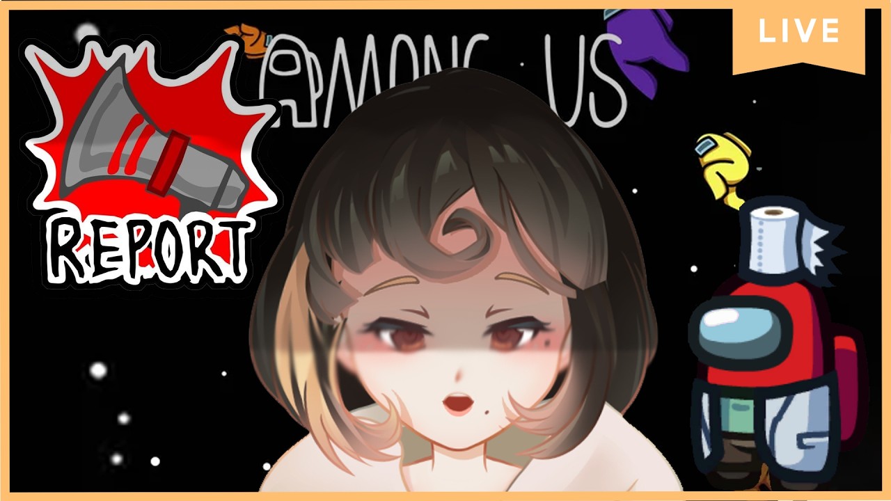 20260306｜偶像大聯動！BRO YOU KINDA SUS ~【AMONG US】