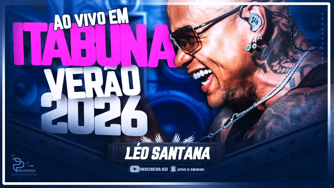 LÉO SANTANA - NÃO SIRVO | VERÃO 2026 | AO VIVO EM ITABUNA-BA