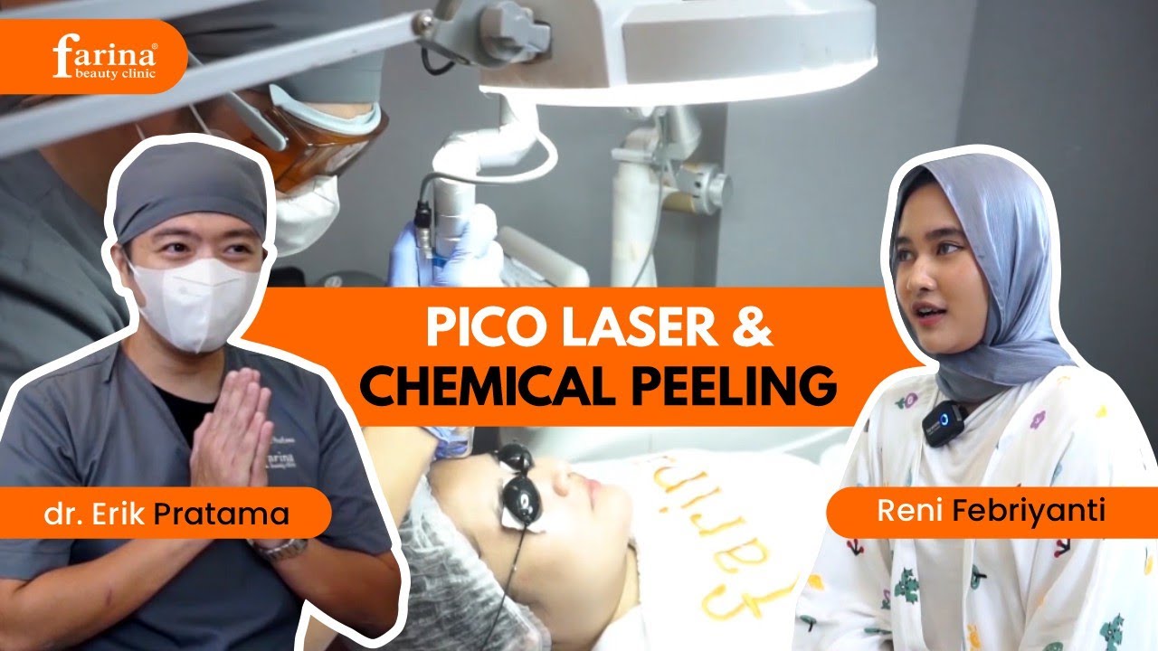 Treatment Pico Laser & Chemical Peeling || Reni Febriyanti