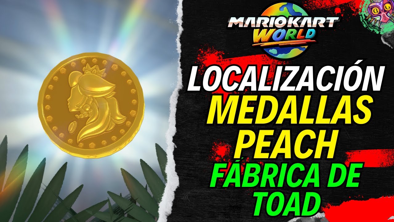 LOCALIZACIÓN MEDALLAS DE PEACH en FÁBRICA DE TOAD | GUÍA 100% | 💯Mario Kart World🏆