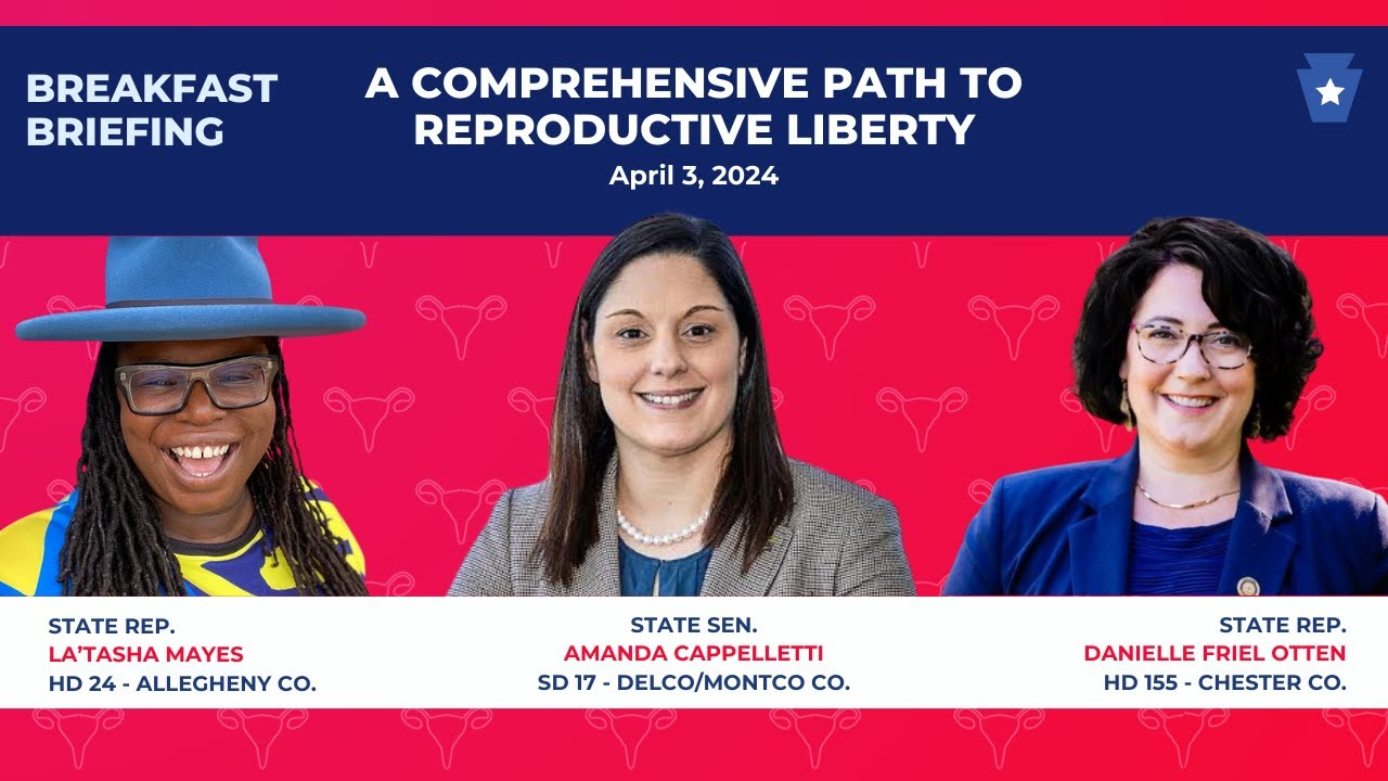 Breakfast Briefing: A Comprehensive Path to Reproductive Liberty