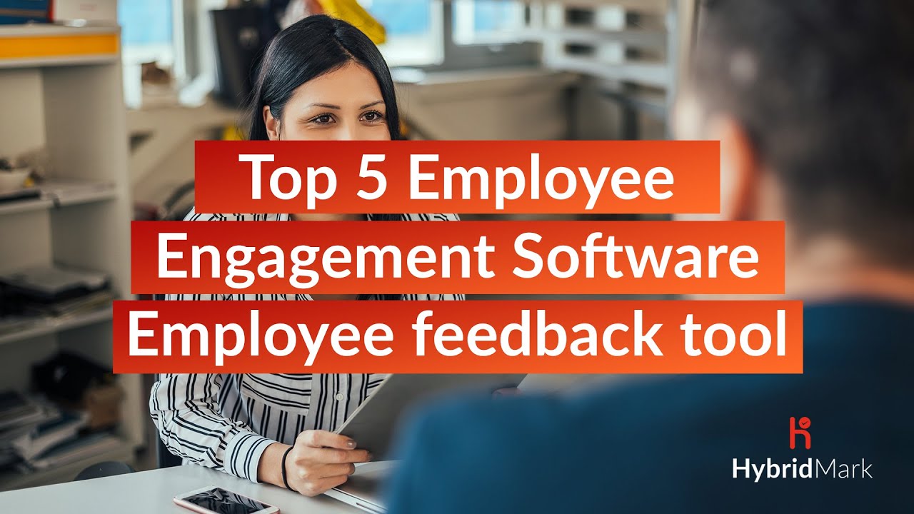 Top 5 Employee Engagement Software - Employee Feedback Tool
