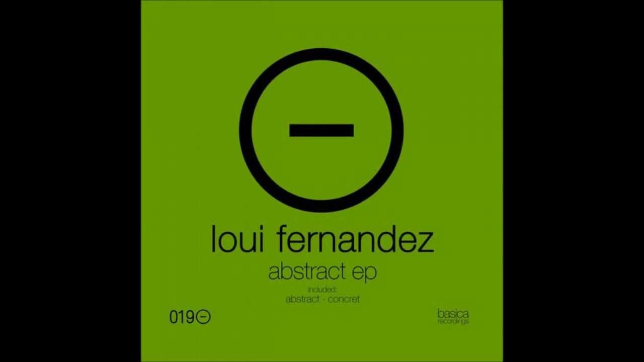 Loui Fernandez - Concret (Original Mix) [BSC019]