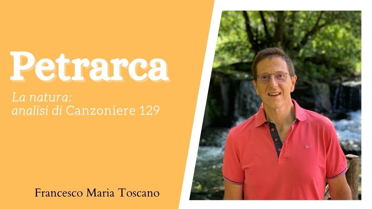 Petrarca: «Di pensier in pensier, di monte in monte» («Canzoniere» 129)