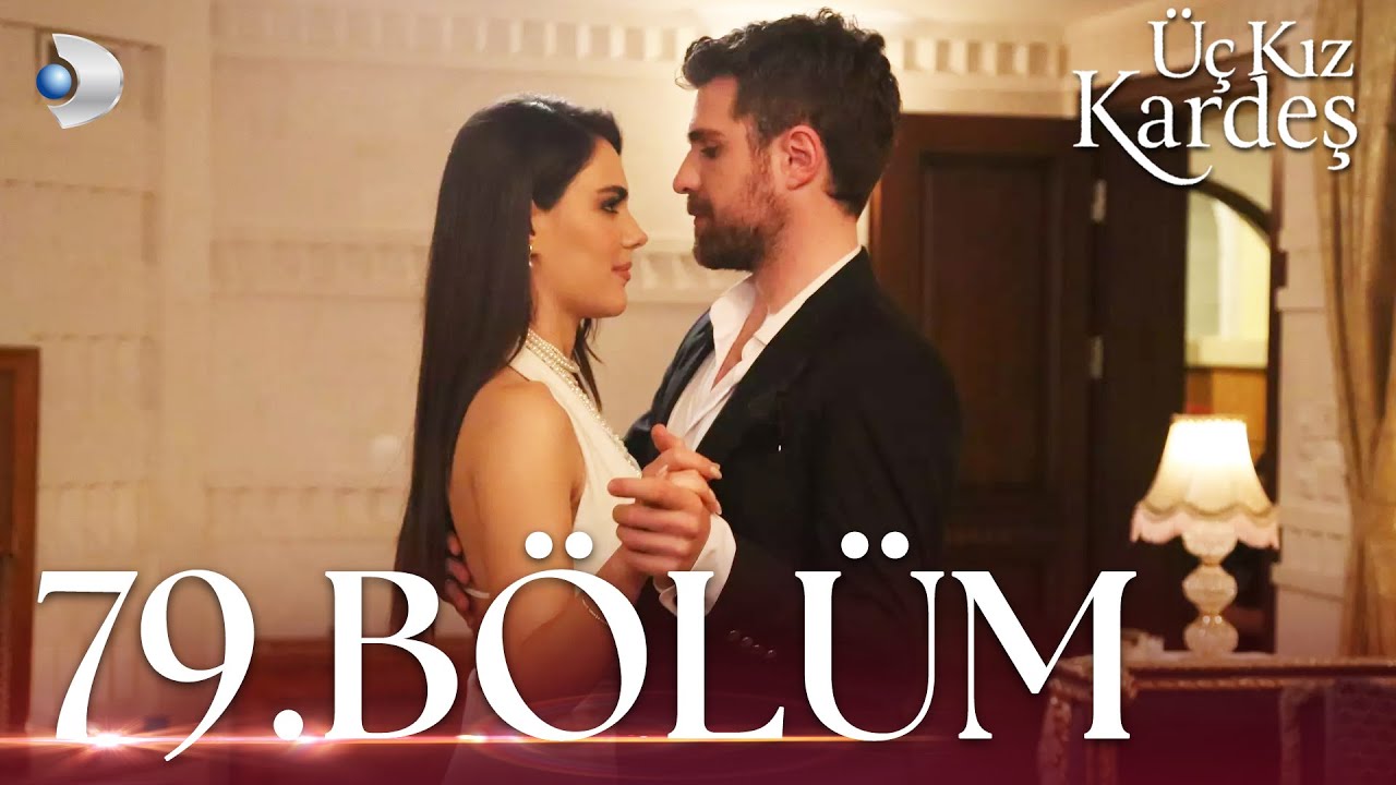 Üç Kız Kardeş 79. Bölüm - Full Bölüm