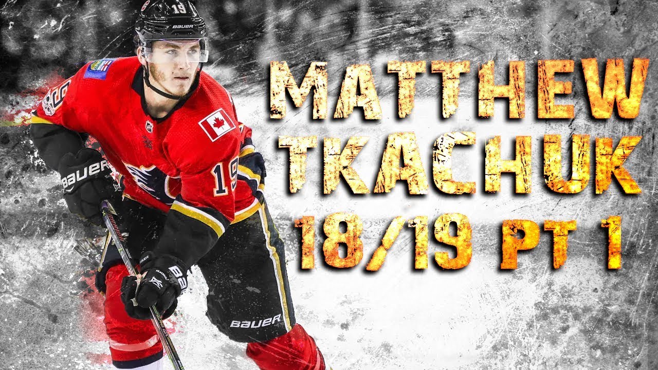 Matthew Tkachuk - 2018/2019 Highlights - Part 1