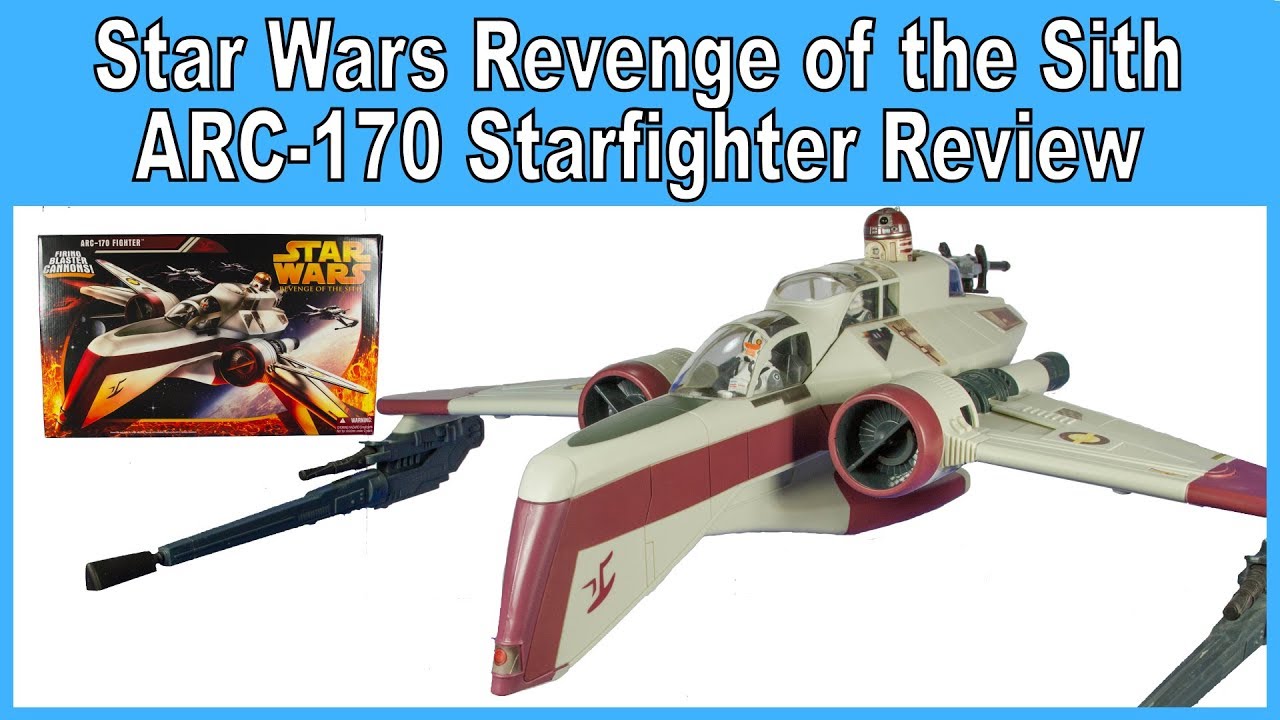 Star Wars Revenge of the Sith ARC-170 FIghter Review