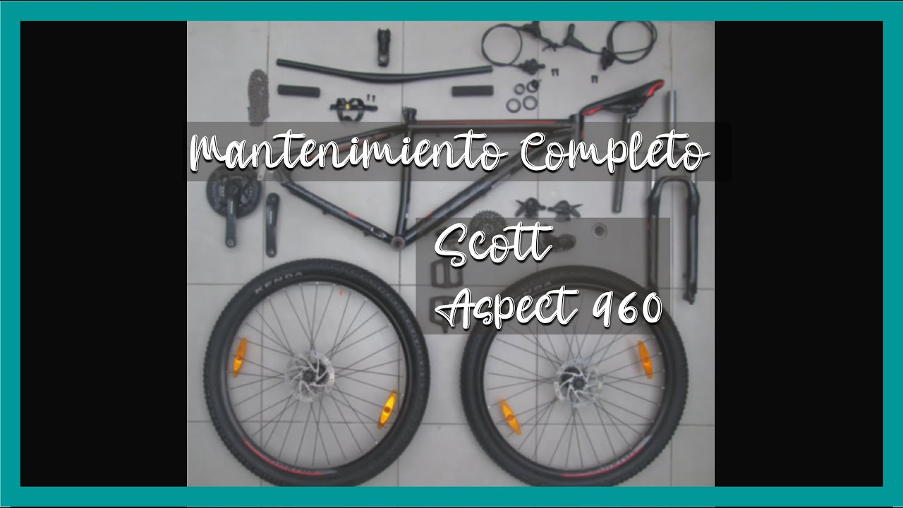 TRABAJO MANTENIMIENTO COMPLETO SCOTT ASPECT960