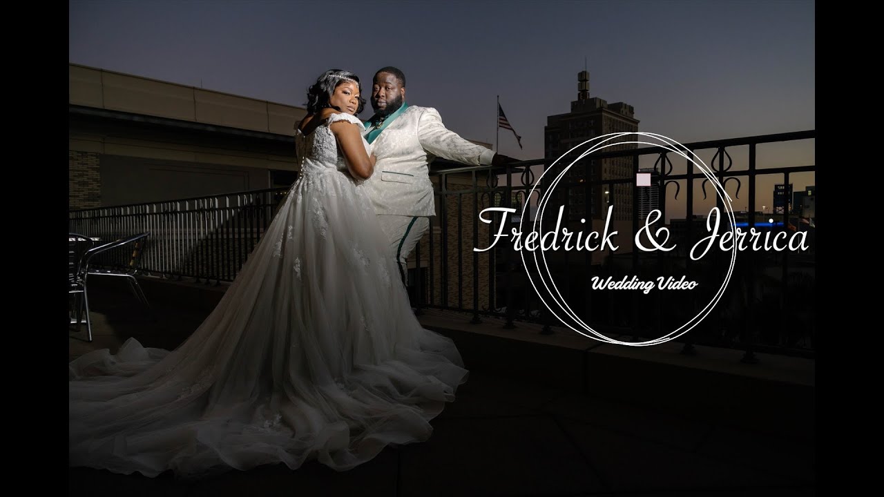 Fredrick & Jerrica Young Wedding Video