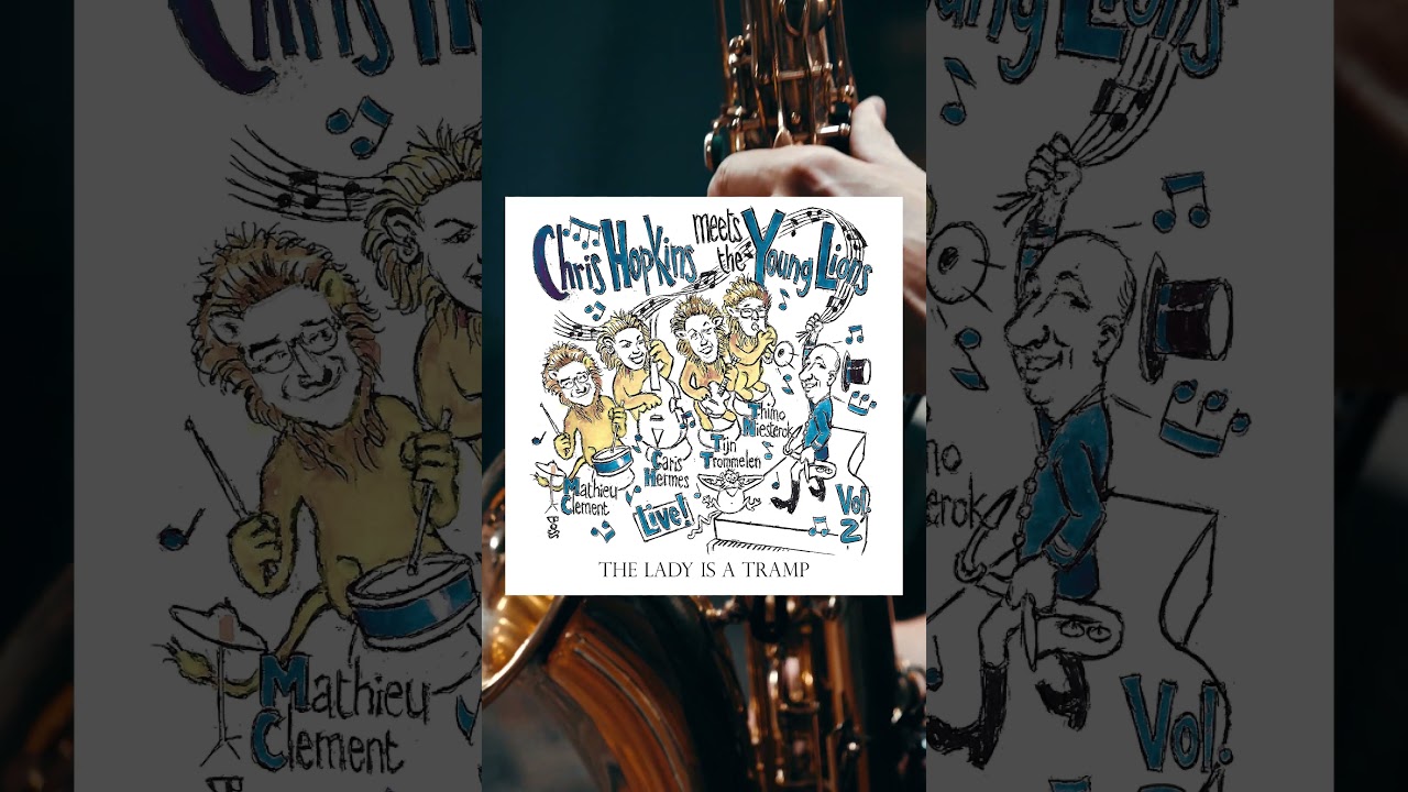 Chris Hopkins, Tijn Trommelen, Thimo Niesterok - The Lady Is A Tramp