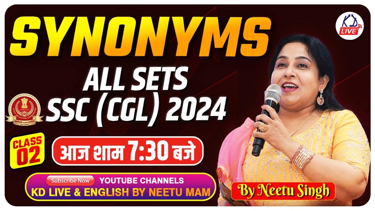 SYNONYMS | ALL SETS SSC (CGL) 2024  | CLASS 02 | आज शाम 7:30 बजे | By Neetu Mam @NeetuSinghEnglish