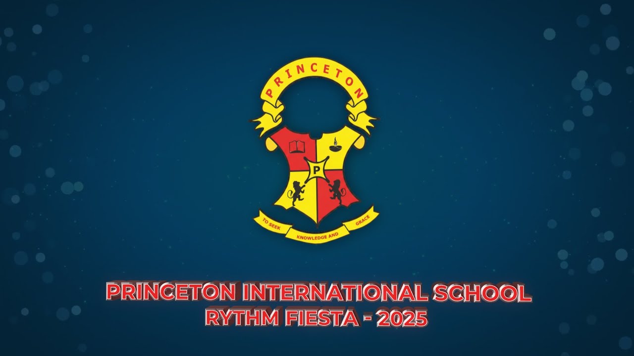 Princeton International School | Rhythm Fiesta 2025