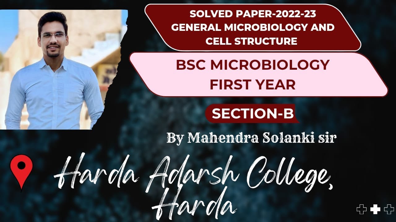 solved paper- general microbiology and cell structure (section-B) BSc-1st year