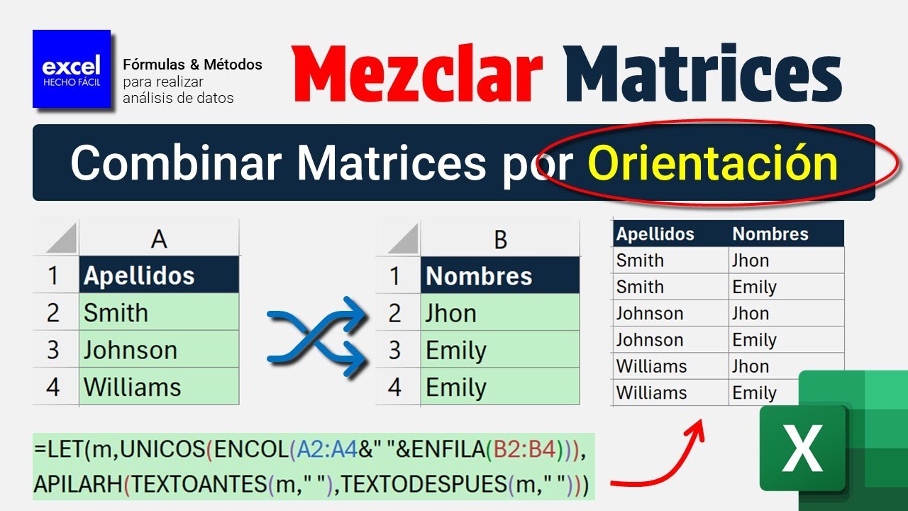 Crear Nombres Nuevos con Combinación de Nombres y Apellidos en Excel (Combinar 2 Matrices)