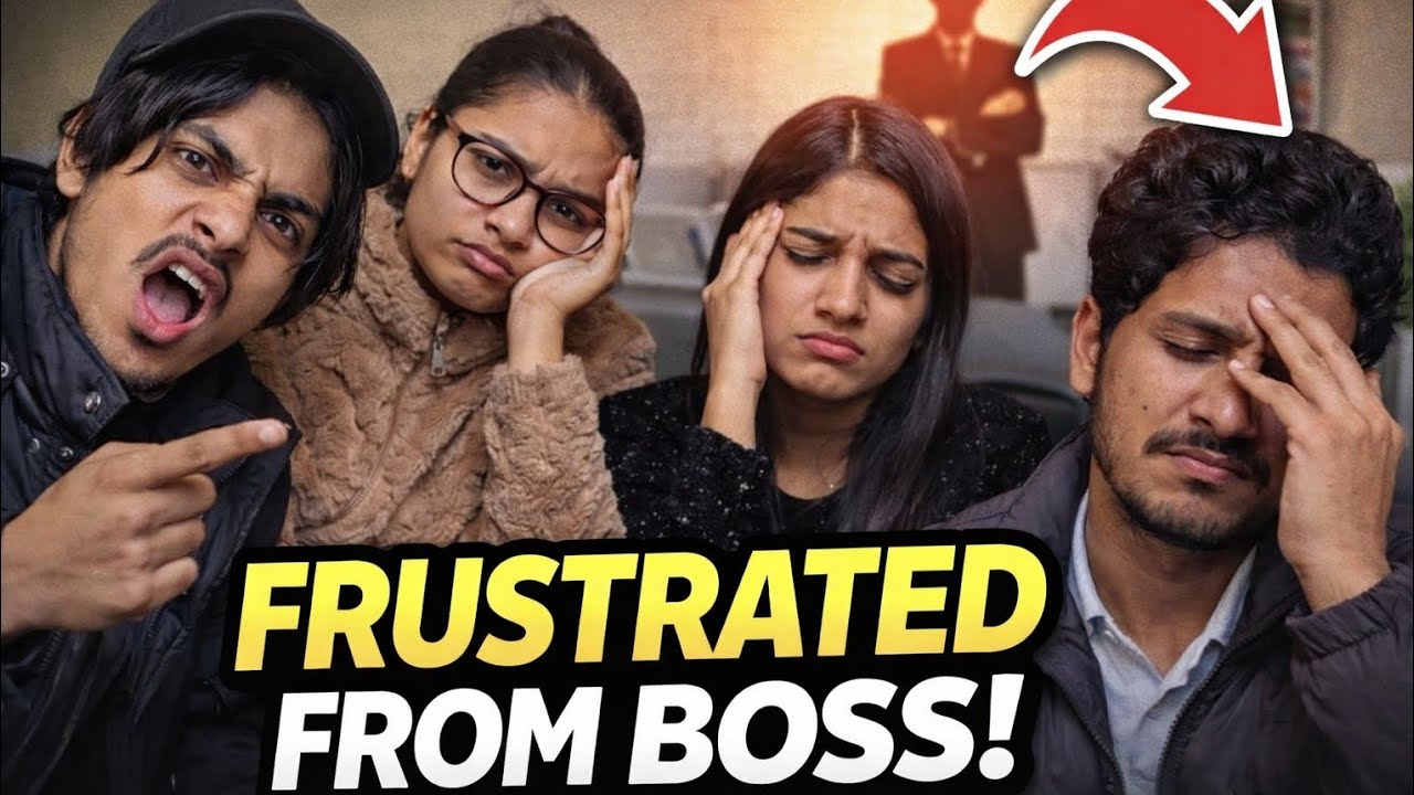 FRUSTRATED FROM BOSS!😫