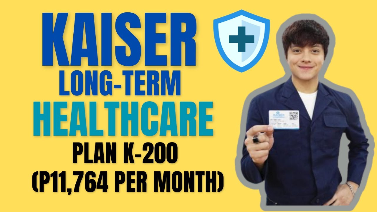 Kaiser Long Term Healthcare Plan K 200