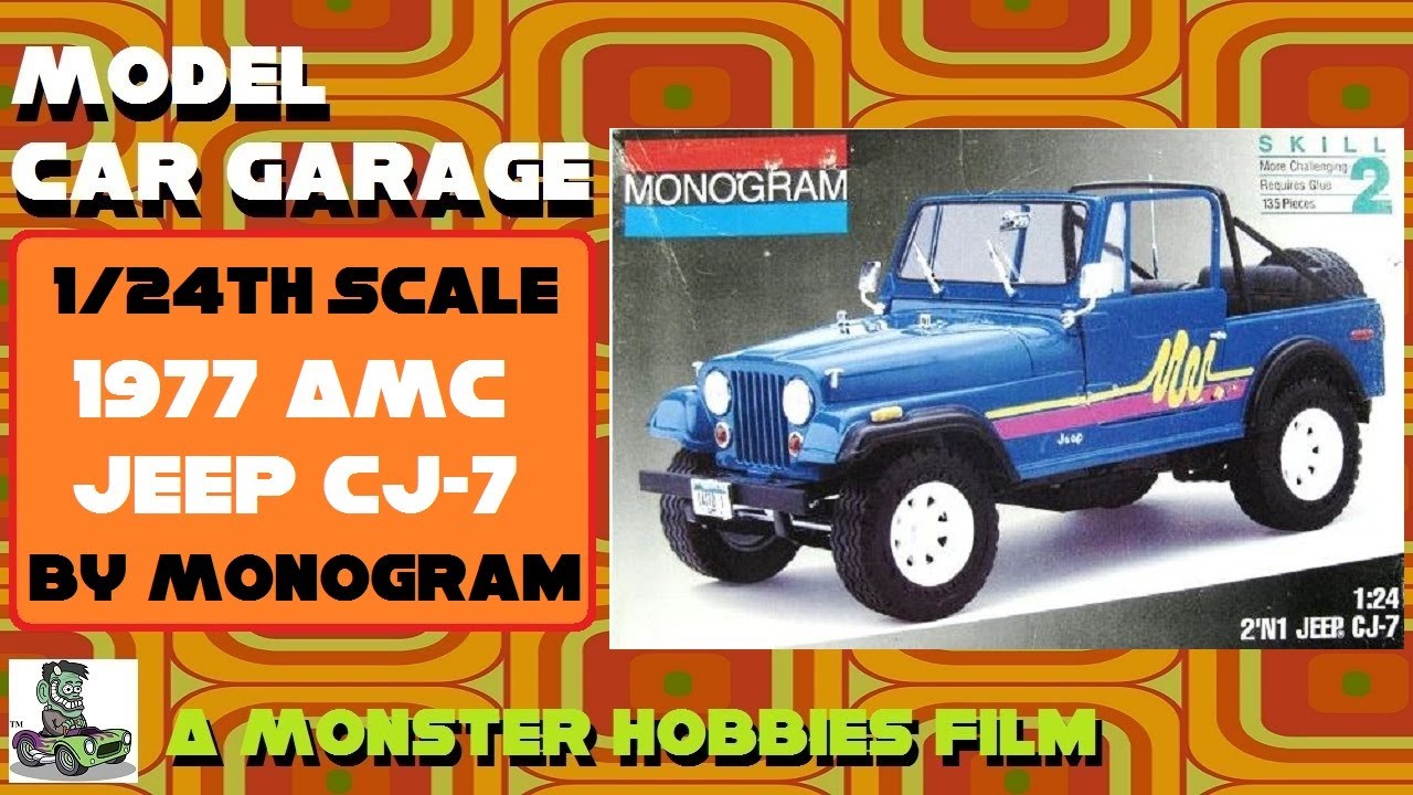 Model Car Garage - The 1977 AMC Jeep CJ-7 By Monogram - A Model Car Unboxing Video