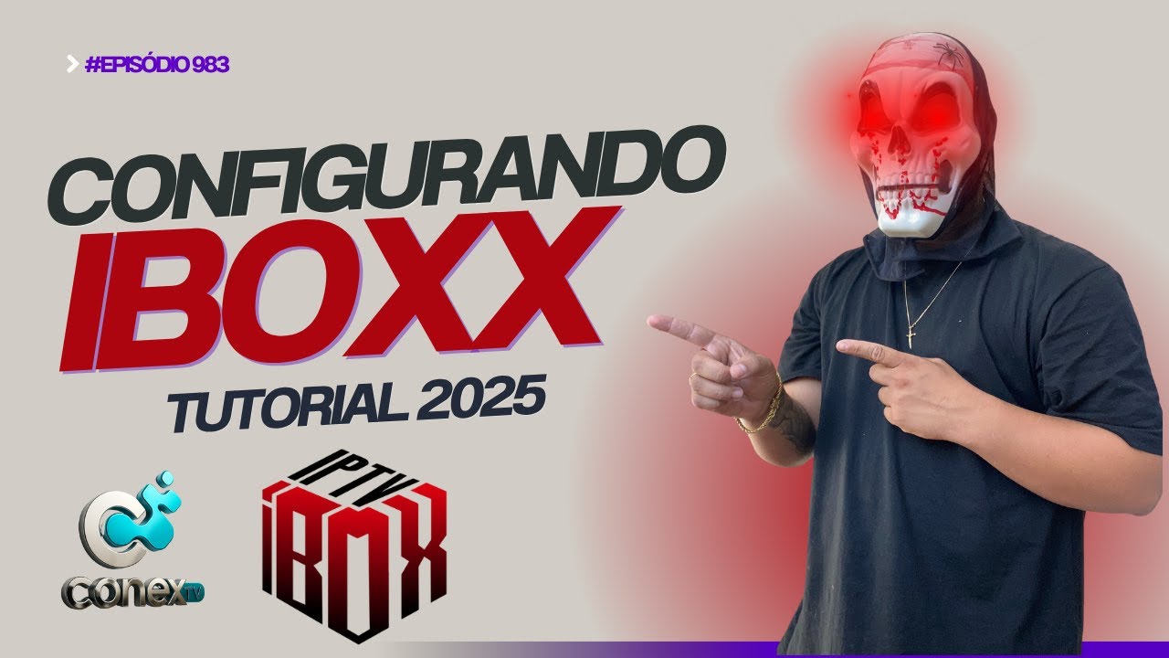 ✅ Iboxx Como Ativar, Melhor Iboxx 2025, Como Colocar Conte&uacute;dos no Iboxx.
