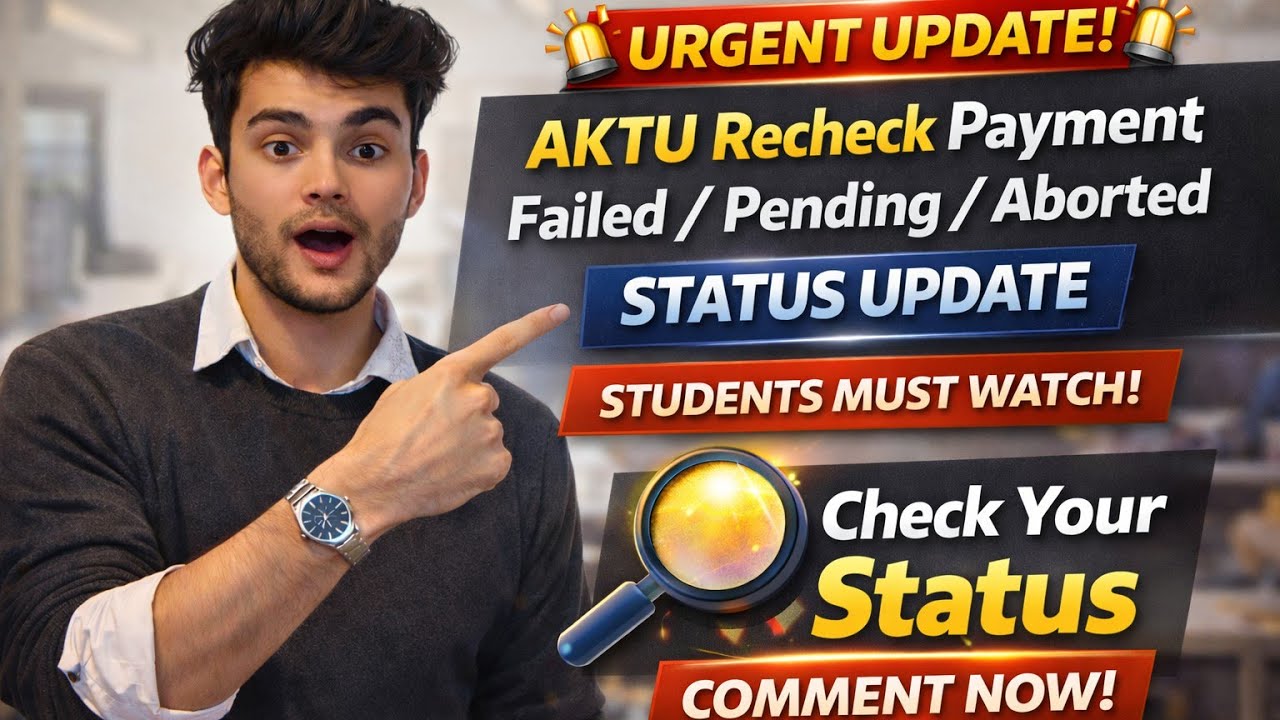 AKTU Recheck Payment Failed / Pending  Aborted Status Update🔥Students Must Watch & Check Your Status