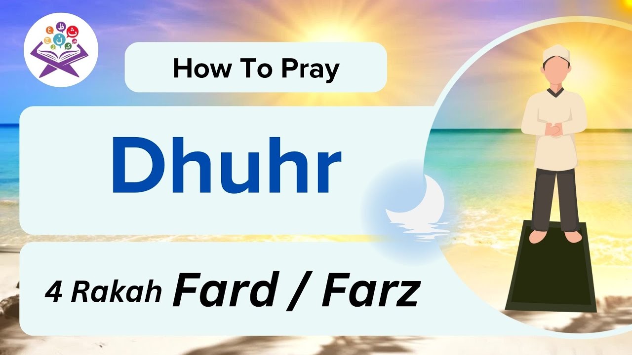 How to pray Dhuhr Fard Salah / Zuhr Farz Namaz
