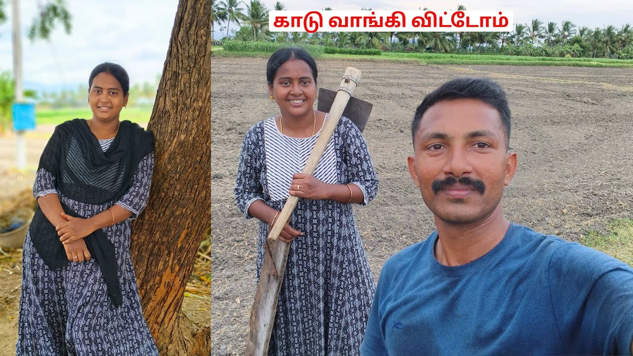 விவசாயம் பண்ண போறோம்😍| காட்டில் நமது வேலைகள் | Vetri Priya Vlogs