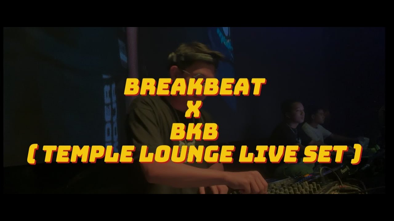 BKB | BREAKBEAT VIRAL 2025 - DJ STEVE MA TEMPLE LOUNGE LIVE SET