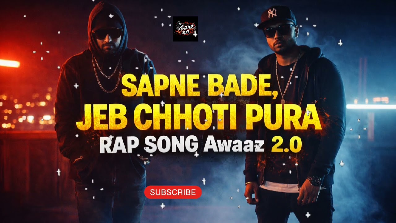 Sapne Bade Jeb Chhoti | Official Rap Song 2026 🔥 | Awaaz2.0 | Hindi Motivational Rap