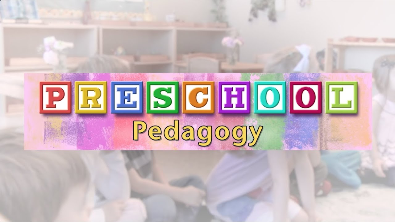 Preschool Pedagogy