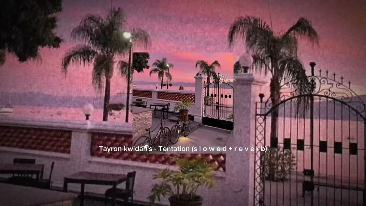 Tayron kwidan's - Tentation (s l o w e d + r e v e r b)