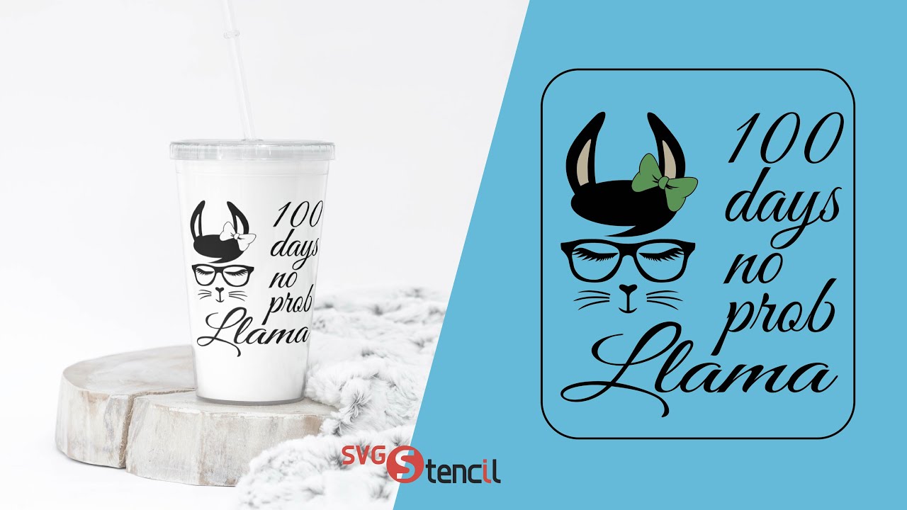 100 days no prob Llama svg design - SVGStencil