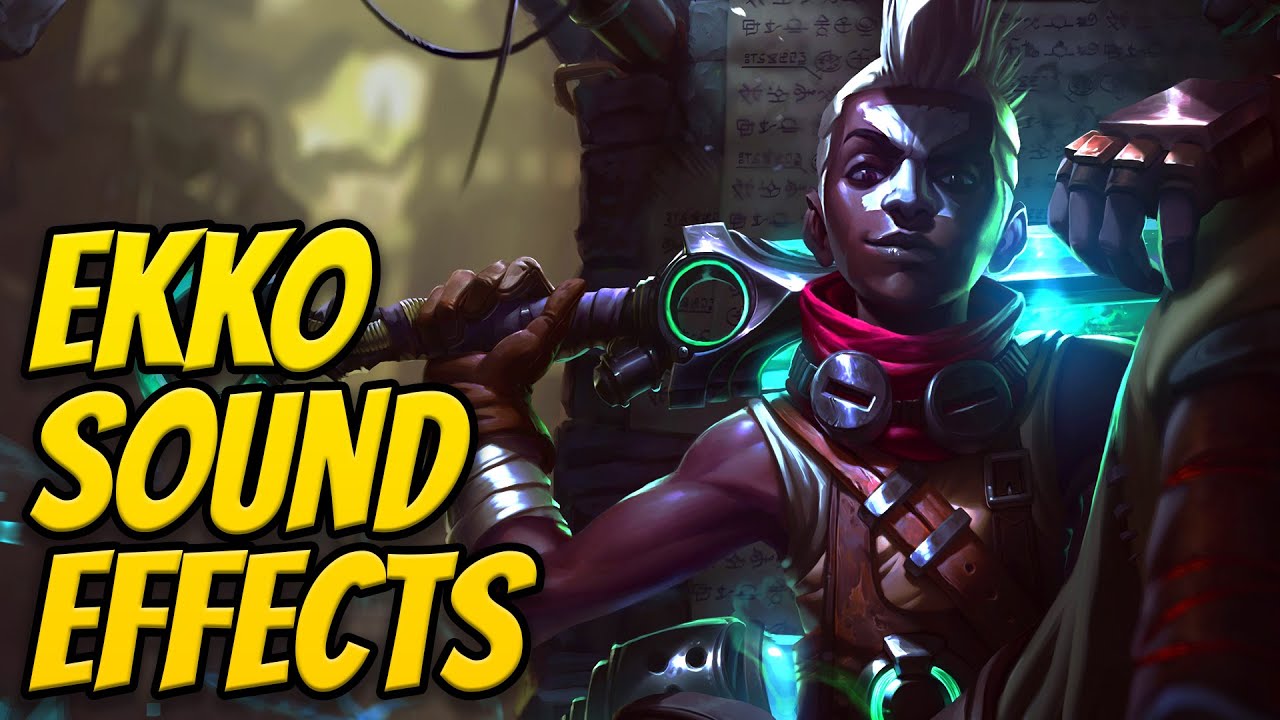 EKKO ABILITIES | Sound Effects | League of Legends | FREE DOWNLOAD