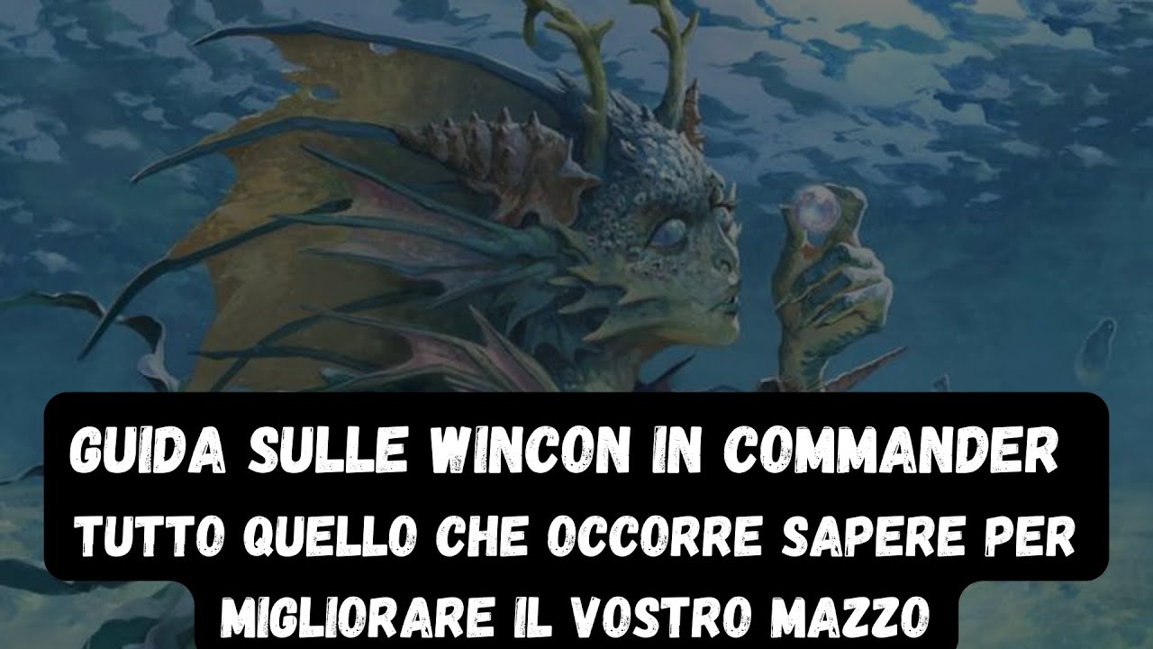 Guida alle Wincon in Commander☀️💧💀🔥🌳Strategie, Consigli e Errori da Evitare
