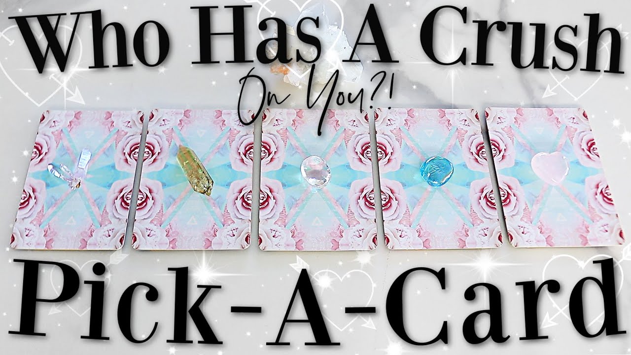 Who Has A Crush On YOU?! 😏💘 (Psychic Reading / PICK A CARD)